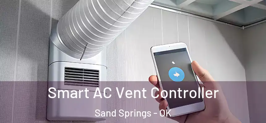  Smart AC Vent Controller Sand Springs - OK